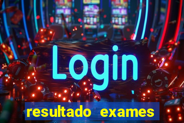 resultado exames unimed poa